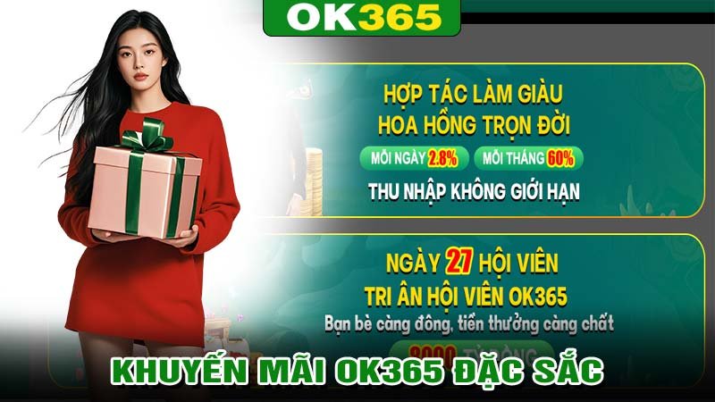 Các chương trình khuyến mãi OK365 đặc sắc nhất 2024